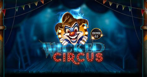 Wicked circus slot